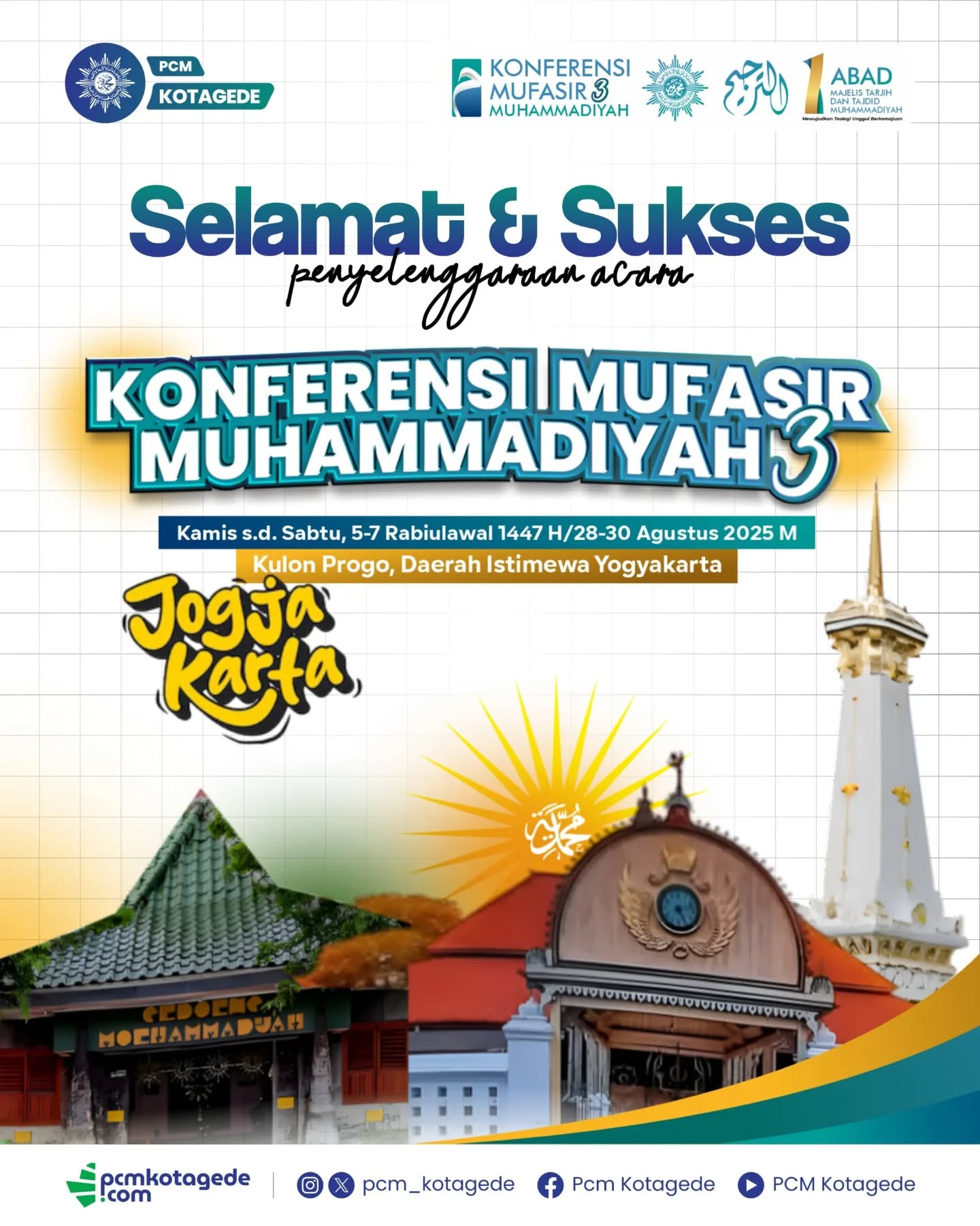 PCM Kotagede mengucapkan,
Selamat & Sukses untuk
atas penyelenggaraan Konferensi Mufasir Muhammadiyah ke 3, Kulon Progo, Daerah Istimewa Yogyakarta.
Semoga kelak Tafsir At-Tanwir menjadi pedoman mewujudkan tafsir transformatif berbasis nilai Islam Berkemajuan yang aplikatif dan bermanfaat bagi umat.
_____
website : pcmkotagede.com
Facebook : Pcm Kotagede
Instagram : pcm_kotagede
X : Pcm kotagede
Youtube : PCM Kotagede
© Majelis Pustaka dan Informasi PCM Kotagede
#muhammadiyah #islam #berkemajuan #mtt #majelistarjihdantajdid #pcm #kotagede #kmm3 #tafsirattanwir #kemenag #kulonprogo #yogyakarta #2025