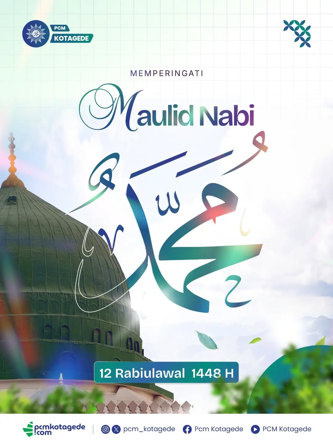 Mari kembali meneladani Rasulullah SAW.
Menguatkan akhlak, memperbanyak kebaikan, dan menghadirkan Islam sebagai rahmat bagi kehidupan.

Semoga cinta kita kepada Rasulullah SAW tidak hanya terucap, tetapi juga tercermin dalam setiap langkah dan perbuatan.

#maulidnabi #pcmkotagede #kotagede #muhammadiyah