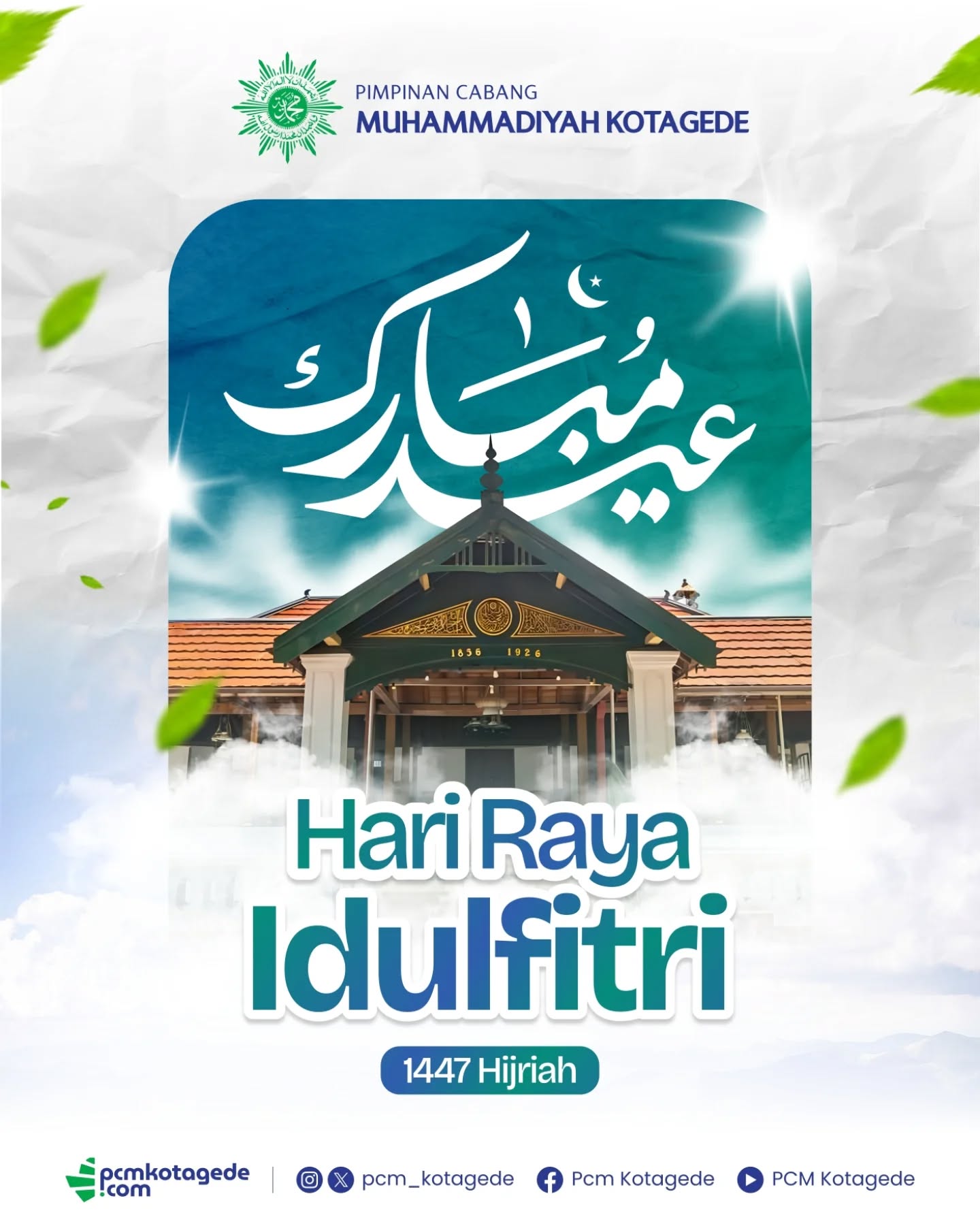 Selamat Hari Raya Idulfitri 1447 H

Hari kemenangan telah tiba, membawa kembali hati yang bersih setelah sebulan ditempa dalam ibadah Ramadan.

Mari kita jadikan momen ini untuk saling memaafkan, mempererat ukhuwah, dan meneguhkan komitmen menjadi pribadi yang lebih baik. 🤲

Taqabbalallahu minna wa minkum, shiyamana wa shiyamakum.
Semoga Allah menerima amal ibadah kita dan mempertemukan kita kembali dengan Ramadan yang akan datang.

🌿 Mohon maaf lahir dan batin

_____
website : pcmkotagede.com
Facebook : Pcm Kotagede
Instagram : pcm_kotagede
X : Pcm kotagede
Youtube : PCM Kotagede

© Majelis Pustaka dan Informasi PCM Kotagede

#pcmkotagede #idulfitri1447h #muhammadiyah #siaplebihawal #kotagede