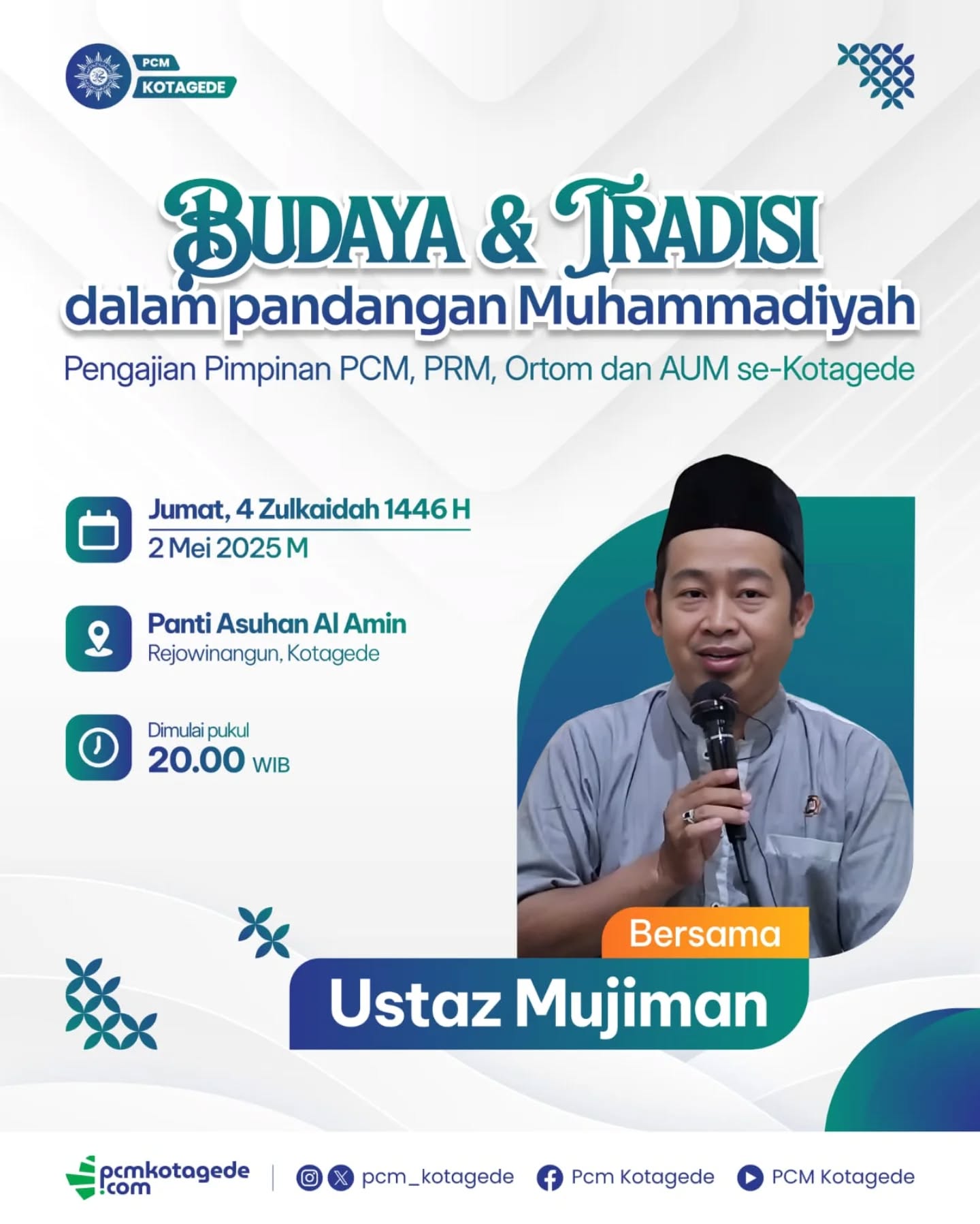 Mengundang seluruh Pimpinan PCM, PRM, Ortom, AUM se-Kotagede untuk hadir pada Pengajian Pimpinan yang akan dilaksanakan pada :
📅 Jum'at, 2 Mei 2025
⏰ 20.00 WIB
📍 Panti Asuhan Al Amin | maps : https://maps.app.goo.gl/Y52w6VbHiHzhm4uX7
Narasumber
👳🏽♀️ Ustaz Mujiman
Jangan lupa membawa infak terbaik ✨
________________________
website : pcmkotagede.com
Facebook : Pcm Kotagede
Instagram : pcm_kotagede
X : Pcm kotagede
Youtube : PCM Kotagede
© Majelis Pustaka dan Informasi PCM Kotagede
#muhammadiyah #islam #berkemajuan #pcm #kotagede #pengajian #pimpinan #mei #ortommuhkg #momentpcmkotagede #yogyakarta #2025