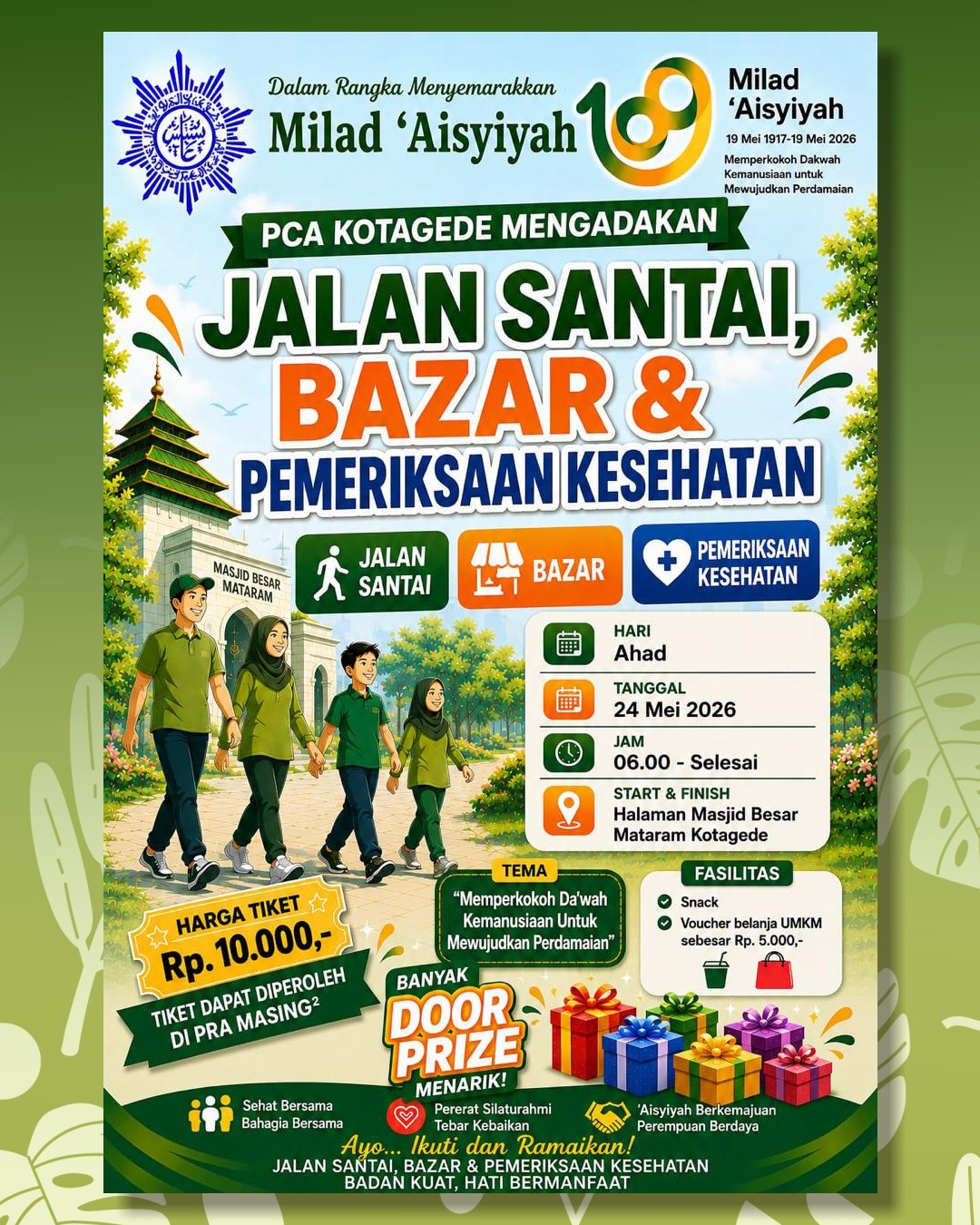 🌿 Semarak Milad ‘Aisyiyah ke-109 hadir di Kotagede 🌿
Yuk ramaikan kegiatan penuh manfaat bersama PCA Kotagede dalam acara
🚶♀️ Jalan Santai
🛍️ Bazar UMKM
🩺 Pemeriksaan Kesehatan
📅 Ahad, 24 Mei 2026
⏰ 06.00 WIB – selesai
📍 Halaman Masjid Besar Mataram Kotagede
✨ Hanya dengan tiket Rp10.000,- kamu sudah mendapatkan:
✅ Snack
✅ Voucher belanja UMKM Rp5.000,-
✅ Kesempatan mendapatkan doorprize menarik 🎁
✅ Pemesanan tiket di masing masing PRA
Mari pererat silaturahmi, sehat bersama, dan dukung pemberdayaan UMKM dalam semangat:
“Memperkokoh Dakwah Kemanusiaan untuk Mewujudkan Perdamaian”
#pcmkotagede #muhammadiyah #kotagede #pcakotagede #miladaisyiyah109