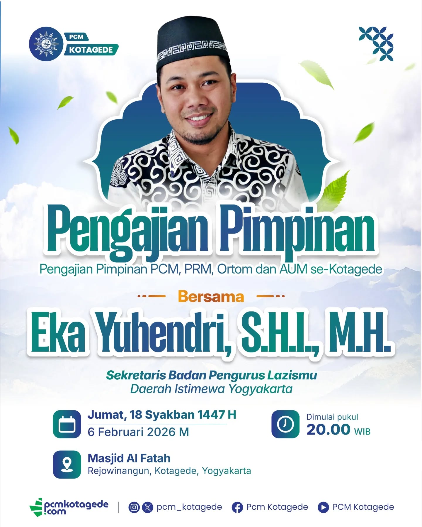 Menguatkan peran kepemimpinan, meneguhkan nilai amanah, dan menumbuhkan semangat kebermanfaatan untuk umat.
Mari bersama mengikuti Pengajian Pimpinan PCM, PRM, Ortom, dan AUM se-Kotagede bersama:
👤 Eka Yuhendri, S.H.I., M.H.
Sekretaris Badan Pengurus Lazismu DIY
Momentum pengajian ini menjadi ruang refleksi dan penguatan gerakan dakwah sosial Muhammadiyah agar terus berdampak dan berkemajuan 🌿
🕌 Terbuka untuk seluruh pimpinan dan kader
_____
website : pcmkotagede.com
Facebook : Pcm Kotagede
Instagram : pcm_kotagede
X : Pcm kotagede
Youtube : PCM Kotagede
© Majelis Pustaka dan Informasi PCM Kotagede
#muhammadiyah #pengajianpimpinankg ##pcmkotagede #daerahistimewayogyakarta