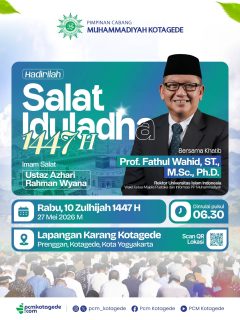 Mari sambut hari raya Iduladha 1447 H dengan hati yang penuh keikhlasan dan semangat kebersamaan ✨

PCM Kotagede mengundang seluruh jamaah dan masyarakat untuk hadir dalam pelaksanaan Salat Iduladha 1447 H di Lapangan Karang Kotagede.

Bersama Prof. Fathul Wahid, ST., M.Sc., Ph.D. sebagai khatib, semoga momentum Iduladha menjadi pengingat tentang keteladanan pengorbanan, ketaatan, dan kepedulian sosial kepada sesama.

Mari hadir lebih awal, ramaikan syiar Islam, dan kuatkan ukhuwah di hari yang mulia ini 💙

_____
website : pcmkotagede.com
Facebook : Pcm Kotagede
Instagram : pcm_kotagede
X : Pcm kotagede
Youtube : PCM Kotagede

© Majelis Pustaka dan Informasi PCM Kotagede

#muhammadiyah #islam #berkemajuan #pcmkotagede