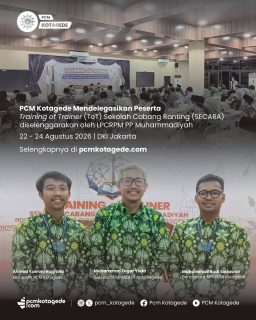 PCM Kotagede mengirimkan tiga delegasi untuk mengikuti Training of Trainer (ToT) Sekolah Cabang Ranting (SECARA) yang diselenggarakan oleh LPCRPM PP Muhammadiyah pada 22–24 Agustus 2026 di DKI Jakarta.

Kegiatan ini menjadi bagian dari ikhtiar Muhammadiyah dalam memperkuat gerakan Persyarikatan hingga tingkat Cabang dan Ranting. Melalui pelatihan ini, para peserta dibekali pemahaman, strategi, dan keterampilan untuk menggerakkan, membina, serta mengembangkan Cabang dan Ranting sebagai basis utama dakwah Muhammadiyah.

Semoga ilmu dan pengalaman yang diperoleh dapat menjadi bekal untuk memperkuat gerakan Muhammadiyah di Kotagede serta melahirkan Cabang dan Ranting yang semakin hidup, maju, dan berkemajuan.

#pcmkotagede #muhammadiyah #kotagede #lpcrpm #ppmuhammadiyah
